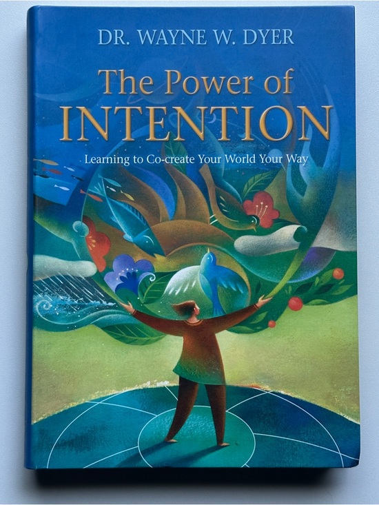Chronicle Books Other - The Power of Intention by Wayne W. Dyer | Spirituality | Hardcover Book